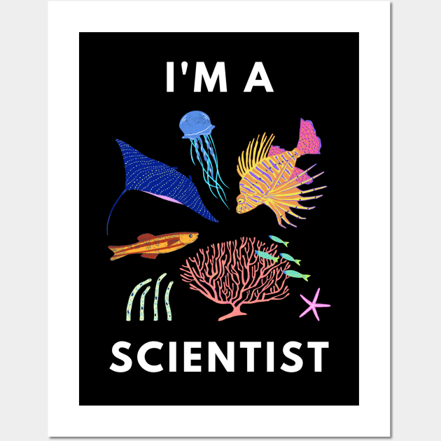 I am a Scientist - Marine Biologist 2 Wall Art by Chigurena